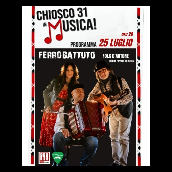 CHIOSCO 31 IN MUSICA CON FERROBATTUTO