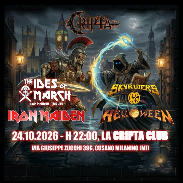 A night with Helloween and Iron Maiden: Skyriders & The Ides of March live @ La Cripta Club